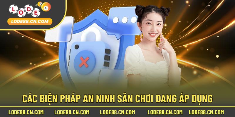 Bật mí các biện pháp an ninh tại sân chơi