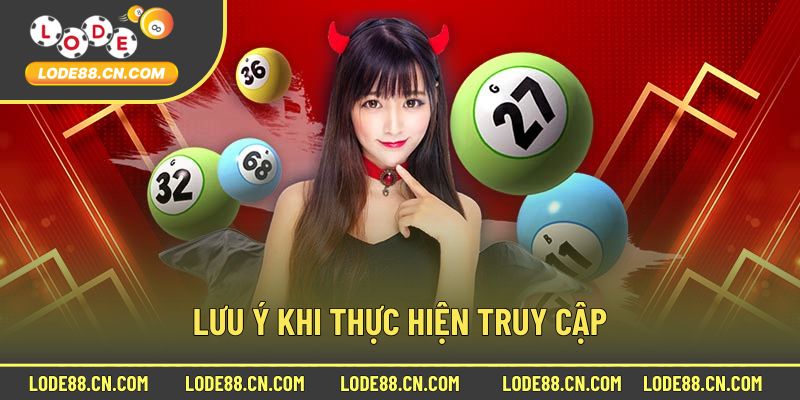 Vài điểm nên lưu ý khi tiến hành vào hệ thống
