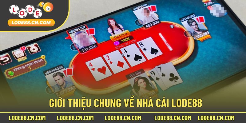 Giới Thiệu Cơ Bản Thông Tin Nhà Cái Lode88 Chất Lượng