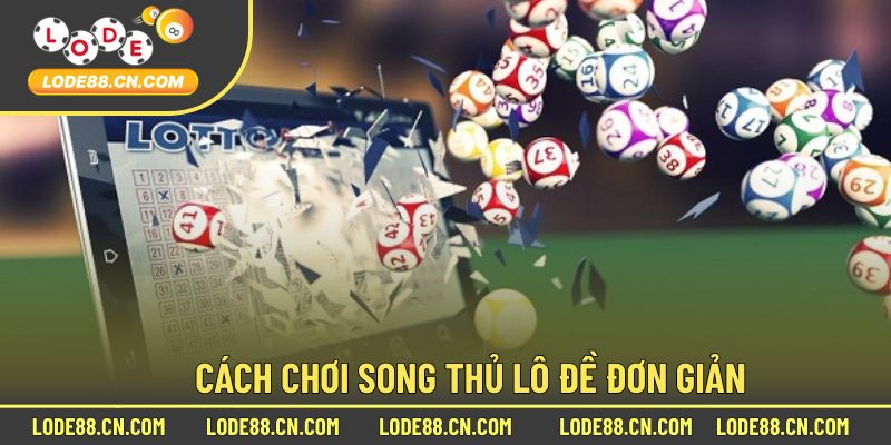 Cách Tham Gia Với Phương Pháp Song Thủ Hiệu Quả