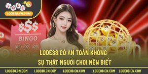 Lode88 có an toàn không