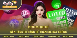 Review Lode88